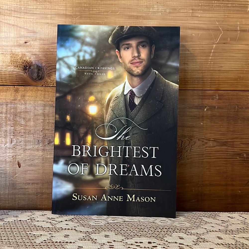 The Brightest of Dreams by Susan Anne Mason - Black and Brown Cover